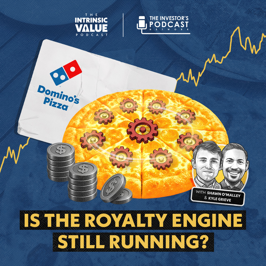 TIVP092 (Video): Domino's Pizza (DPZ): Is the Royalty Engine Still Running? w/ Kyle Grieve & Shawn O'Malley