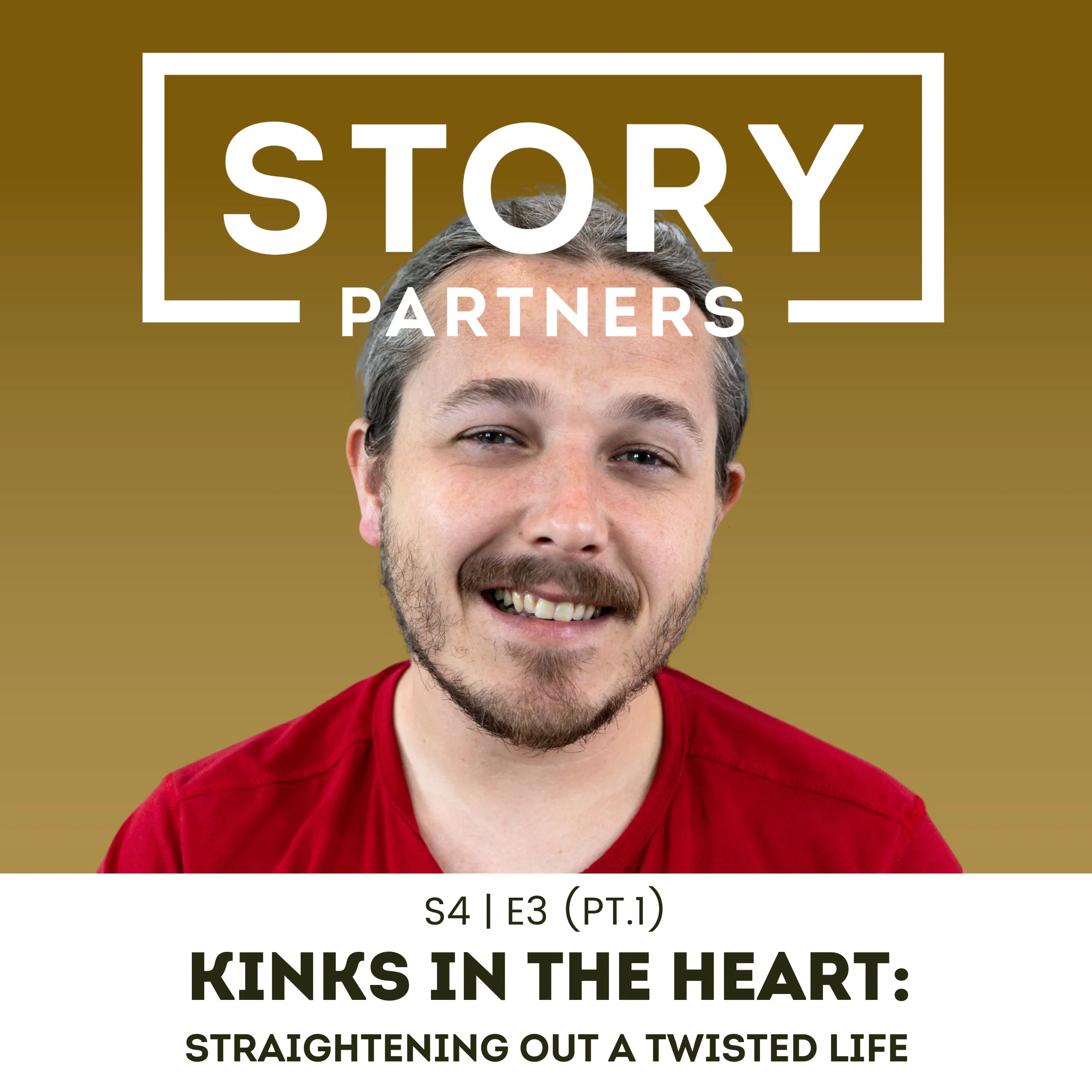 S4 | E3 (Pt. 1) - Kinks in the Heart: Straightening Out a Twisted Life episode artwork