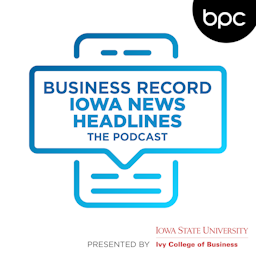 Business Record Iowa News Headlines