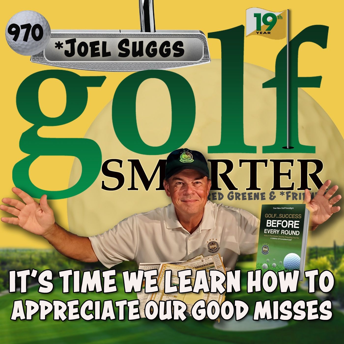 It's Time We Learn How To Appreciate Our Good Misses with Joel Suggs episode artwork