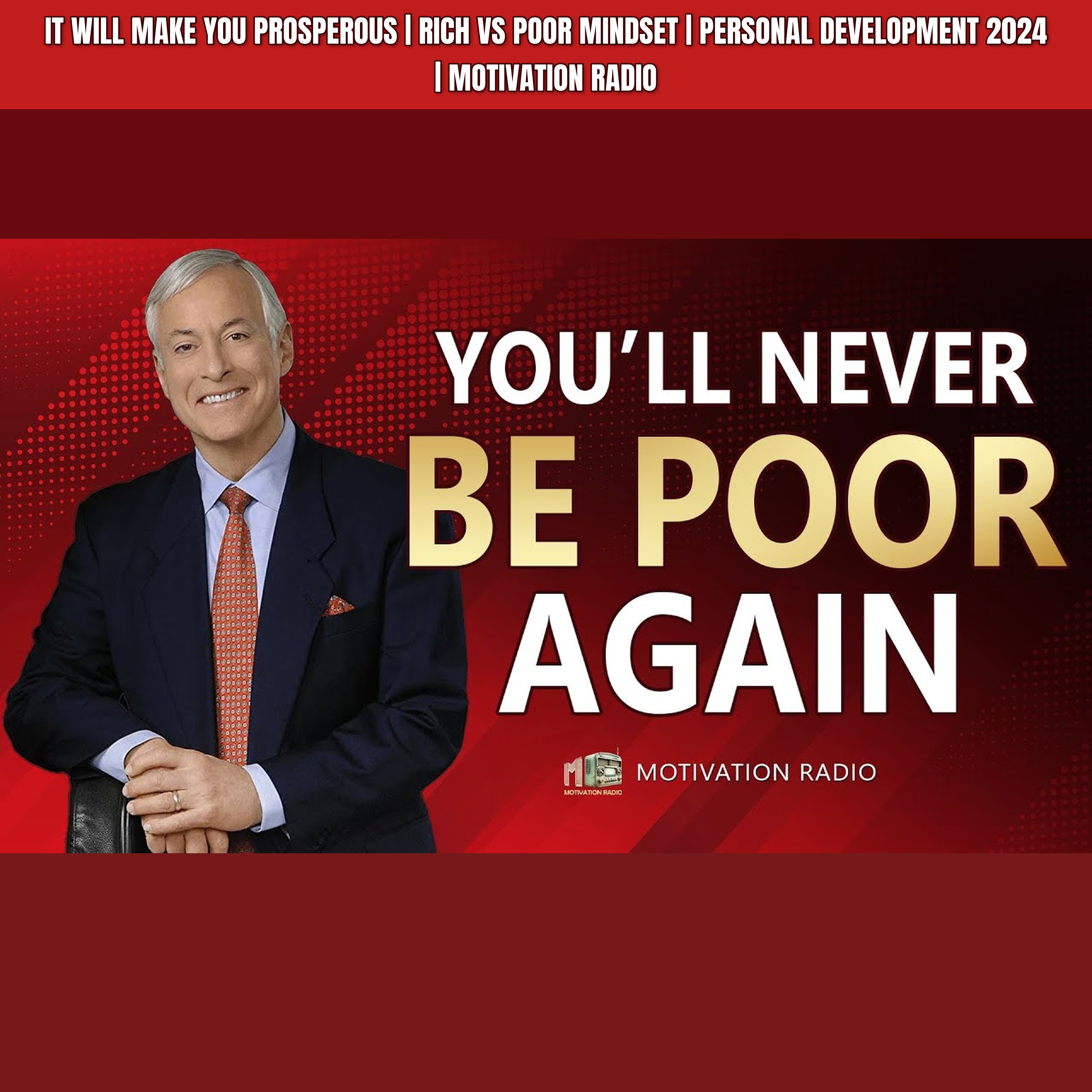 It Will Make You Prosperous | RICH VS POOR MINDSET | Personal Development 2024 | Motivation Radio episode artwork