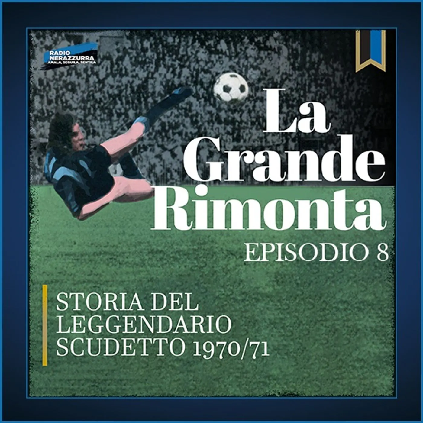 Ep.8 - La Follia di Lido Vieri, L'Ascesa di Ivano Bordon Ep.8 - La Follia di Lido Vieri, L'Ascesa di Ivano Bordon