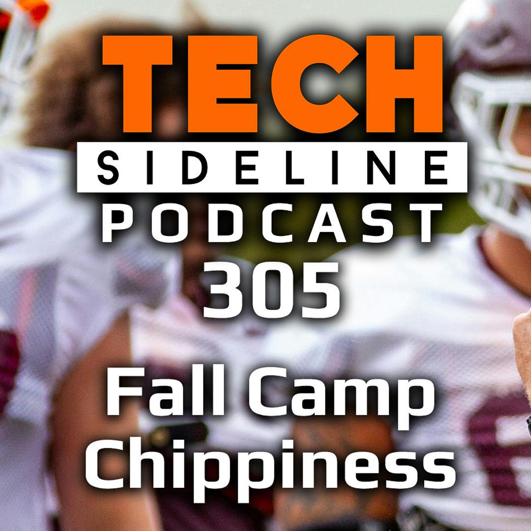 TSL Podcast 305: Fall Camp Chippiness