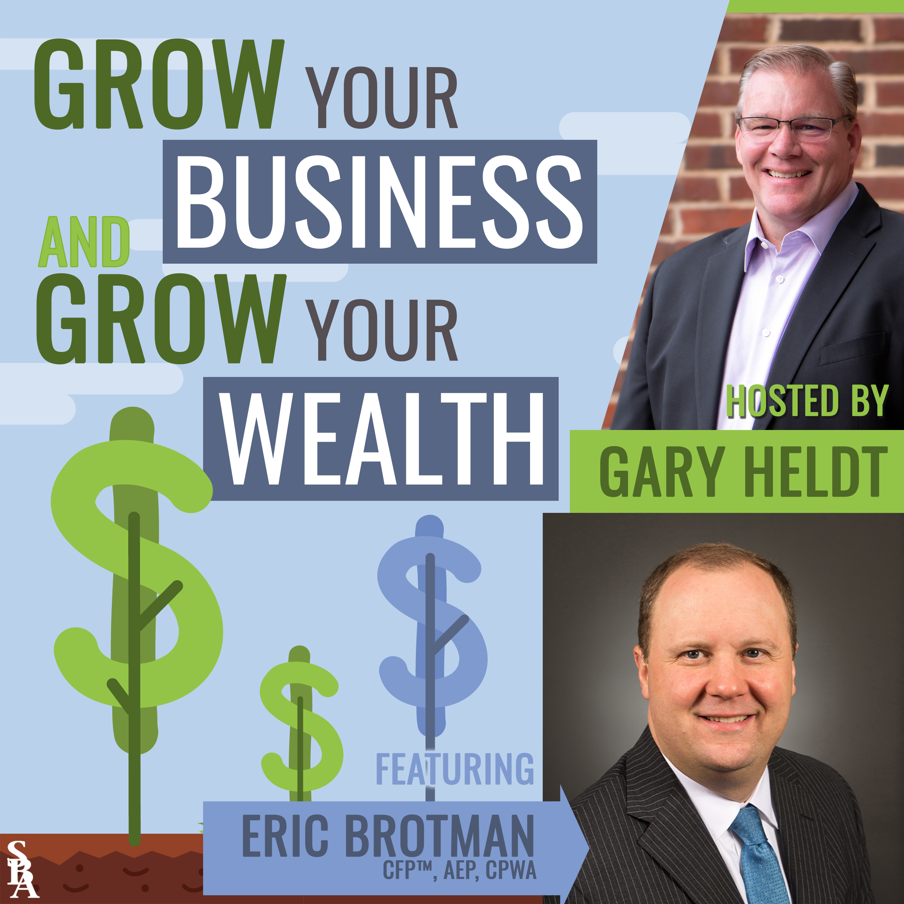 Grow Your Business and Grow Your Wealth