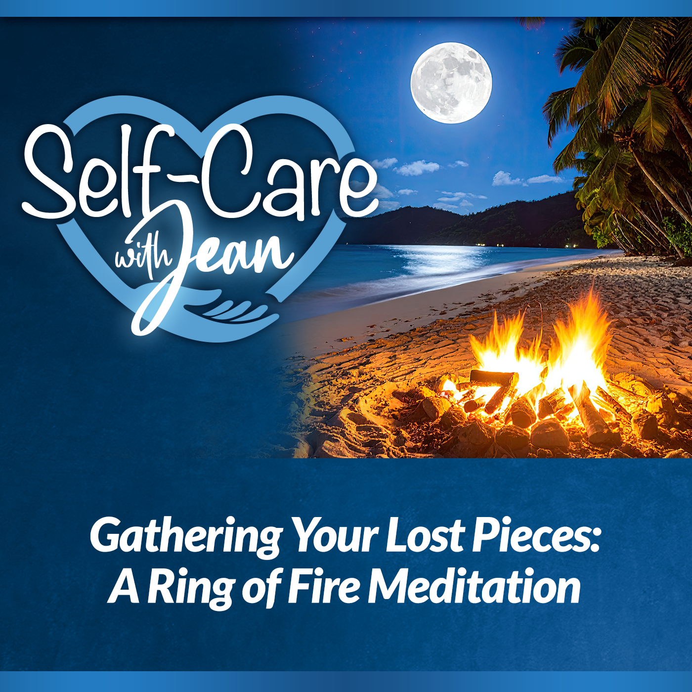 1/1/26: Gathering Your Lost Pieces - A Ring of Fire Meditation