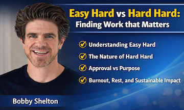 Easy Hard vs Hard Hard: Finding Work that Matters