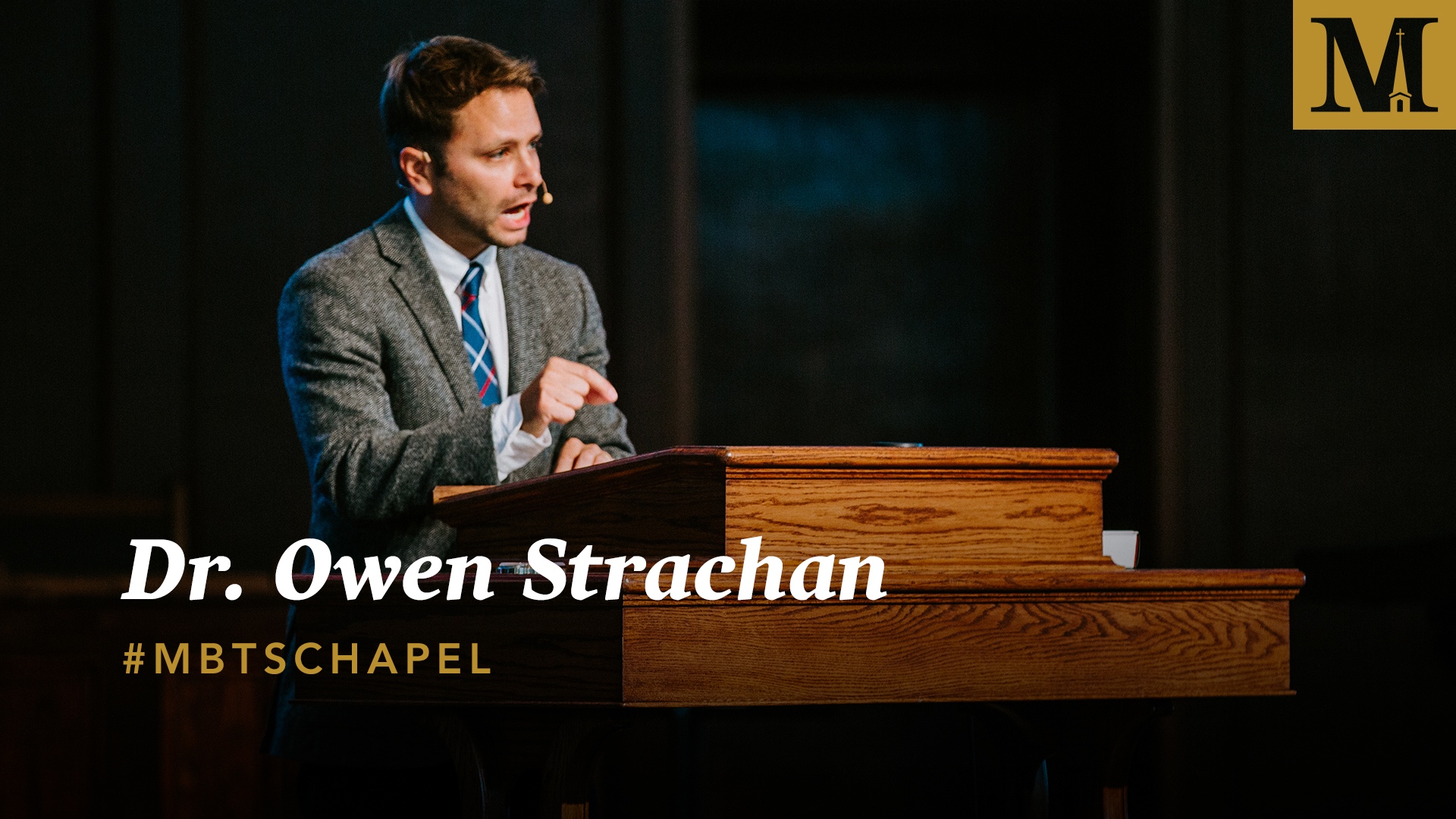 Chapel with Dr. Owen Strachan – October 2, 2019