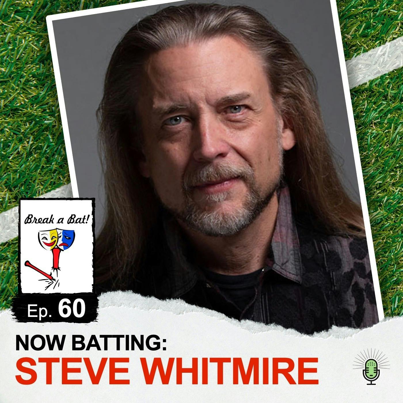 #60 - Now Batting: Steve Whitmire
