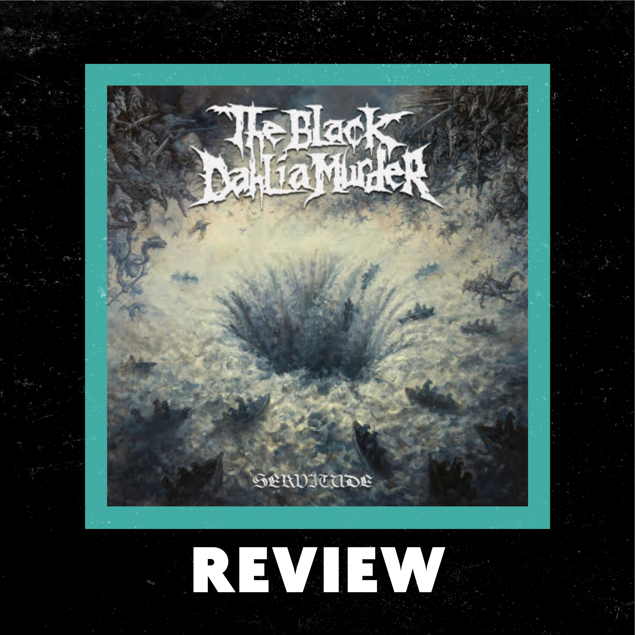 The Black Dahlia Murder "Servitude" Review by Grant Crossan episode artwork