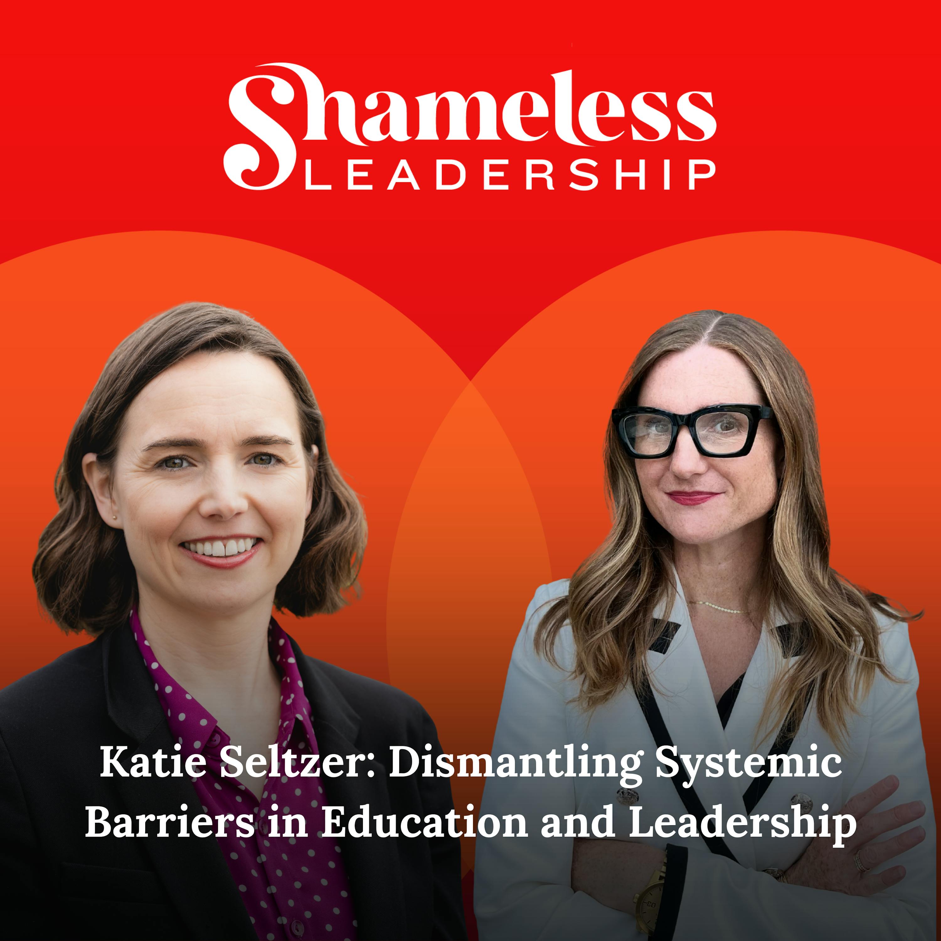 980: Katie Seltzer: Dismantling Systemic Barriers in Education and Leadership | Inclusive 980: Katie Seltzer: Dismantling Systemic Barriers in Education and Leadership | Inclusive