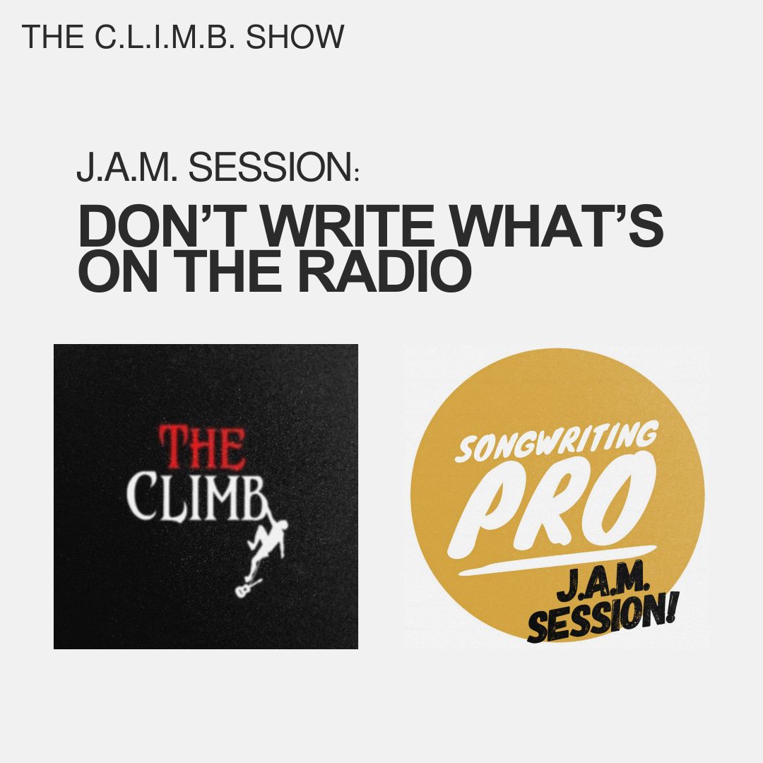 J.A.M. Session: Don’t Write What’s On The Radio