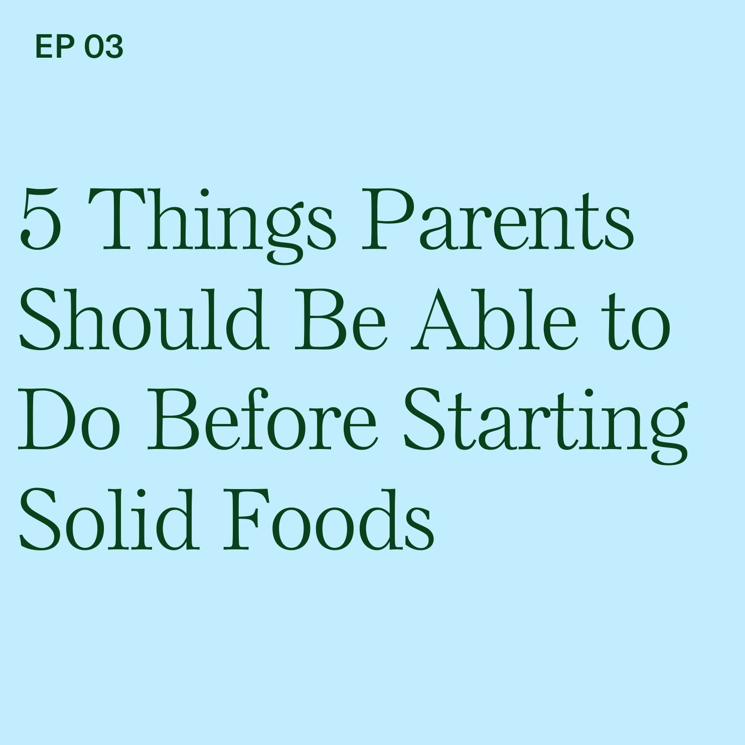 Baby-Led Weaning with Katie Ferraro