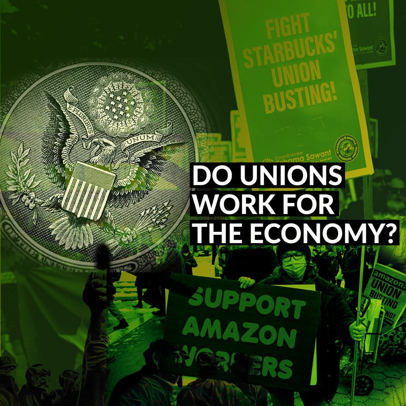 Do Unions Work For The Economy?