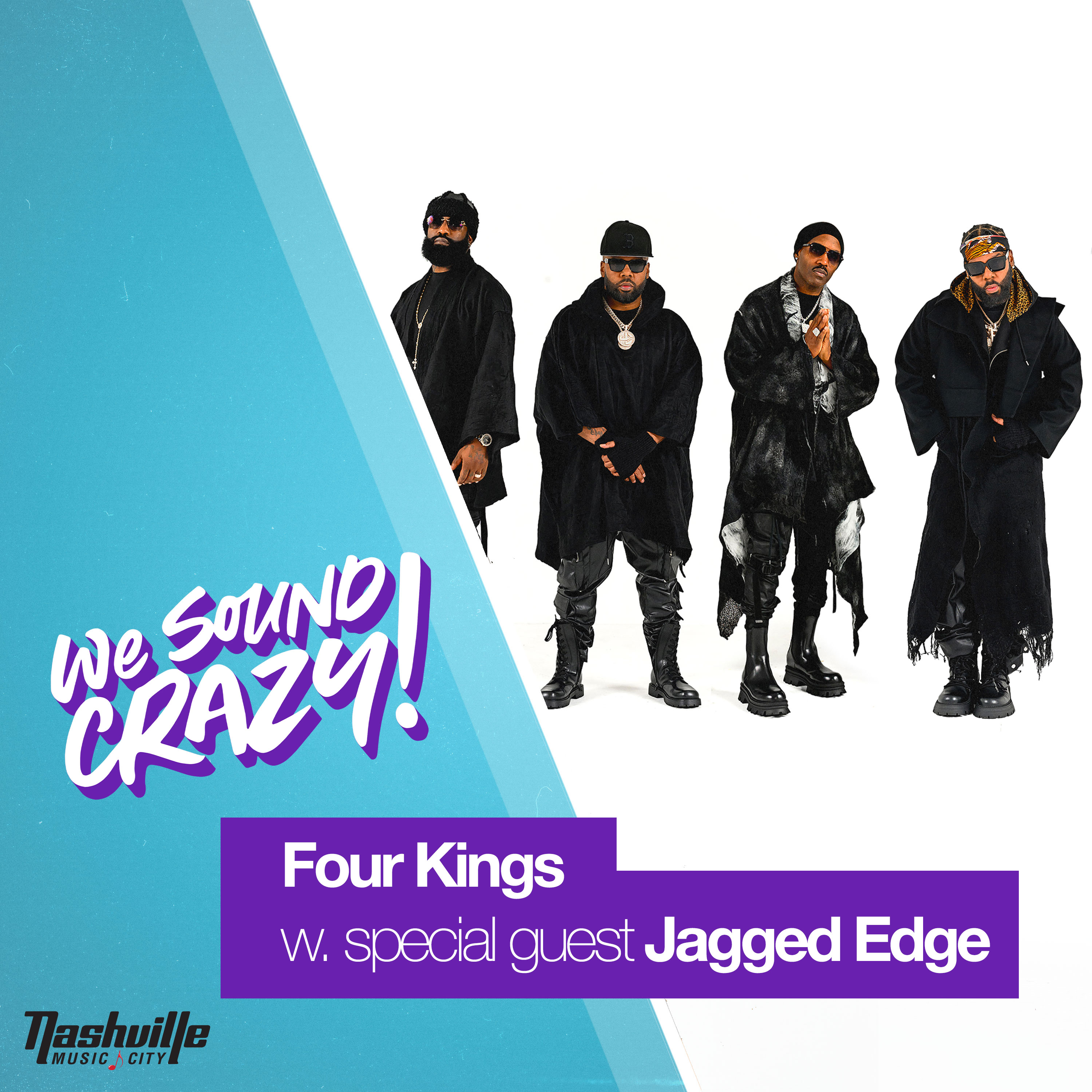 Four Kings w. special guest Jagged Edge