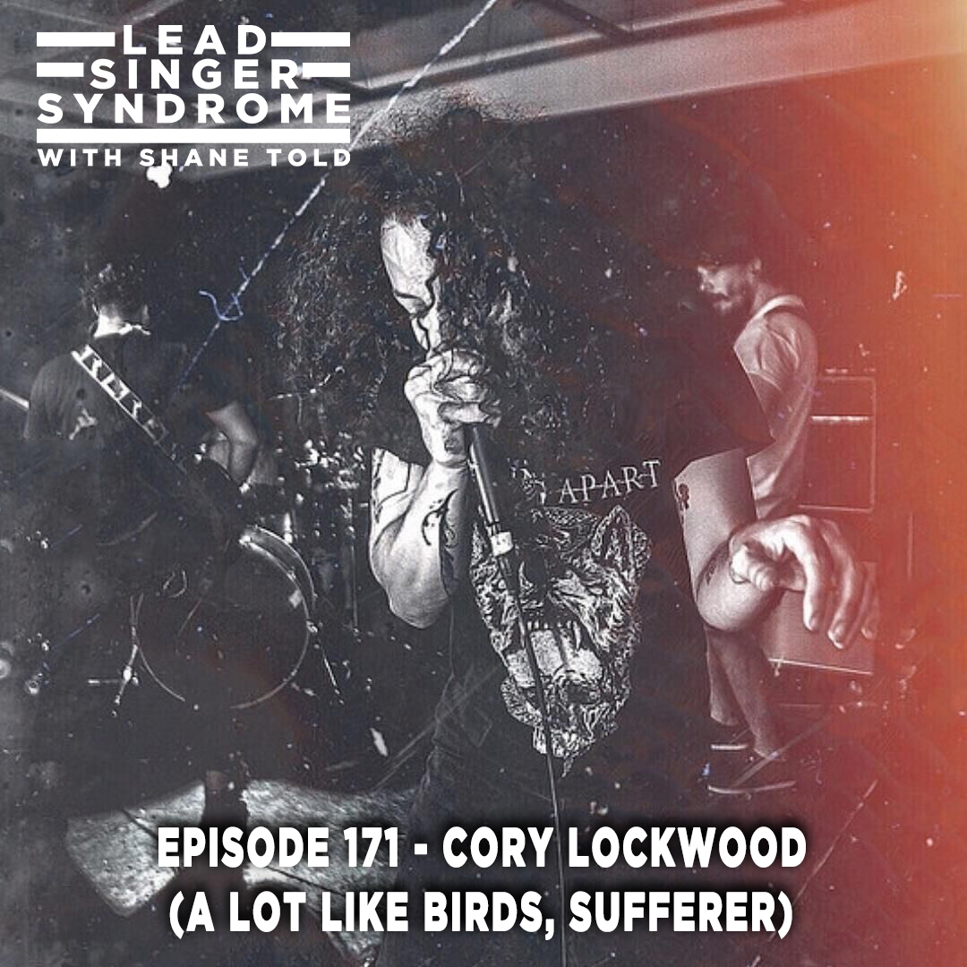Lead Singer Syndrome with Shane Told