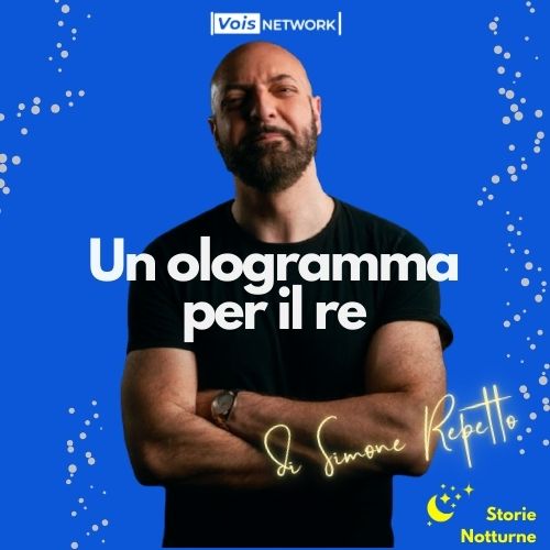 Un ologramma per il re