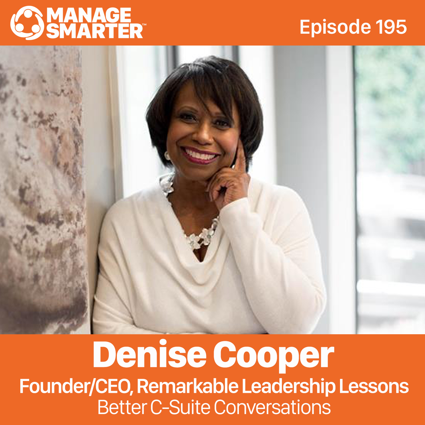 195 Denise Cooper: Better C-Suite Conversations episode artwork