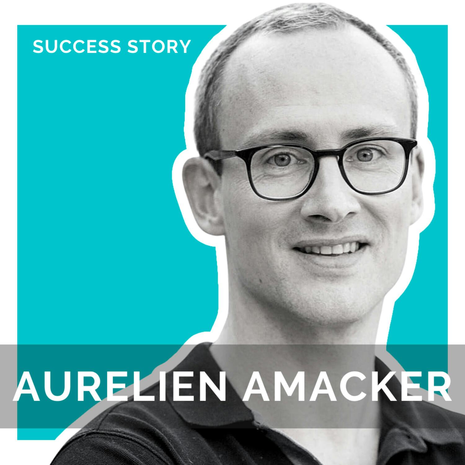 Aurelien Amacker, CEO of Systeme.io | How To Create An 8 Figure SaaS With No Technical Background