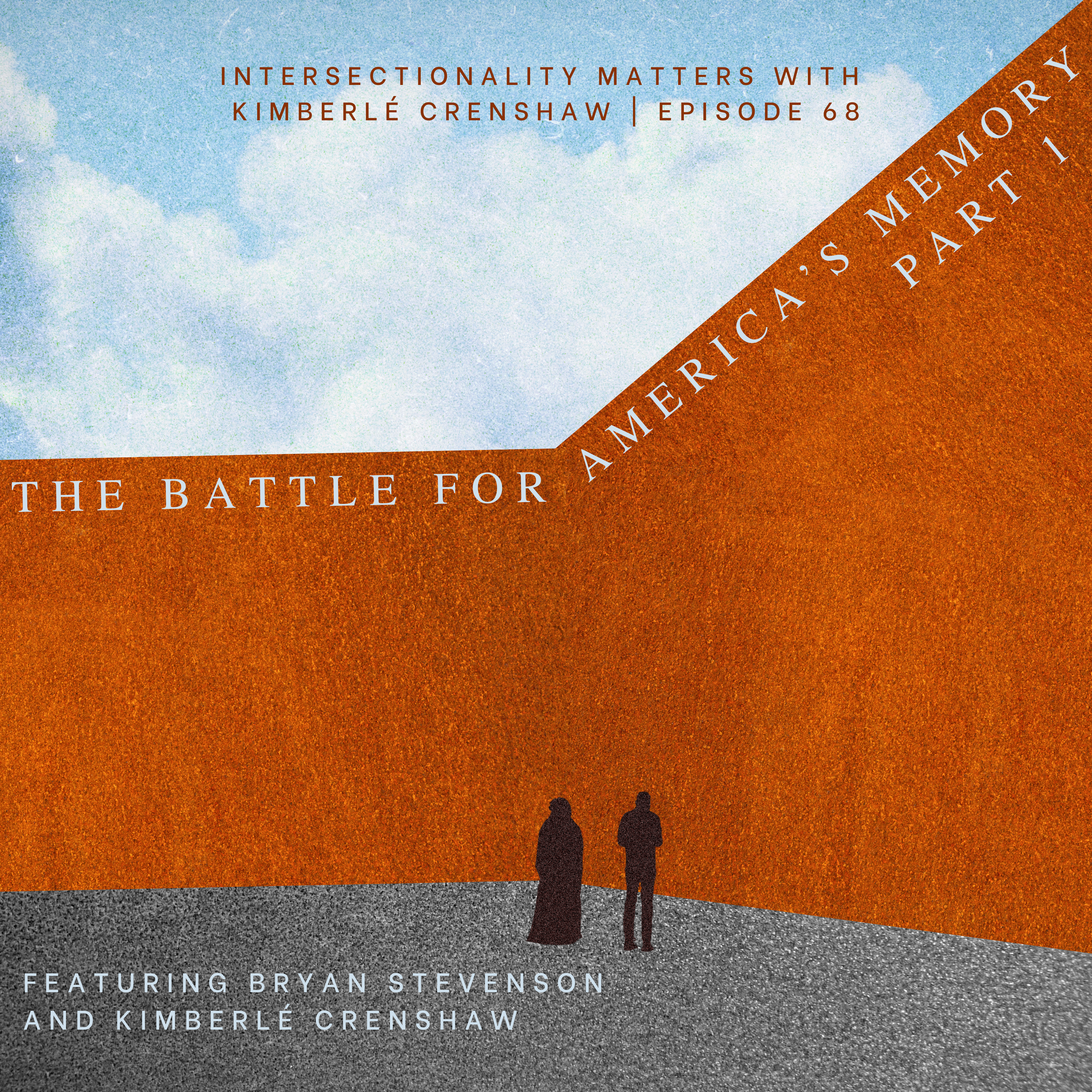 68. The Battle for America's Memory