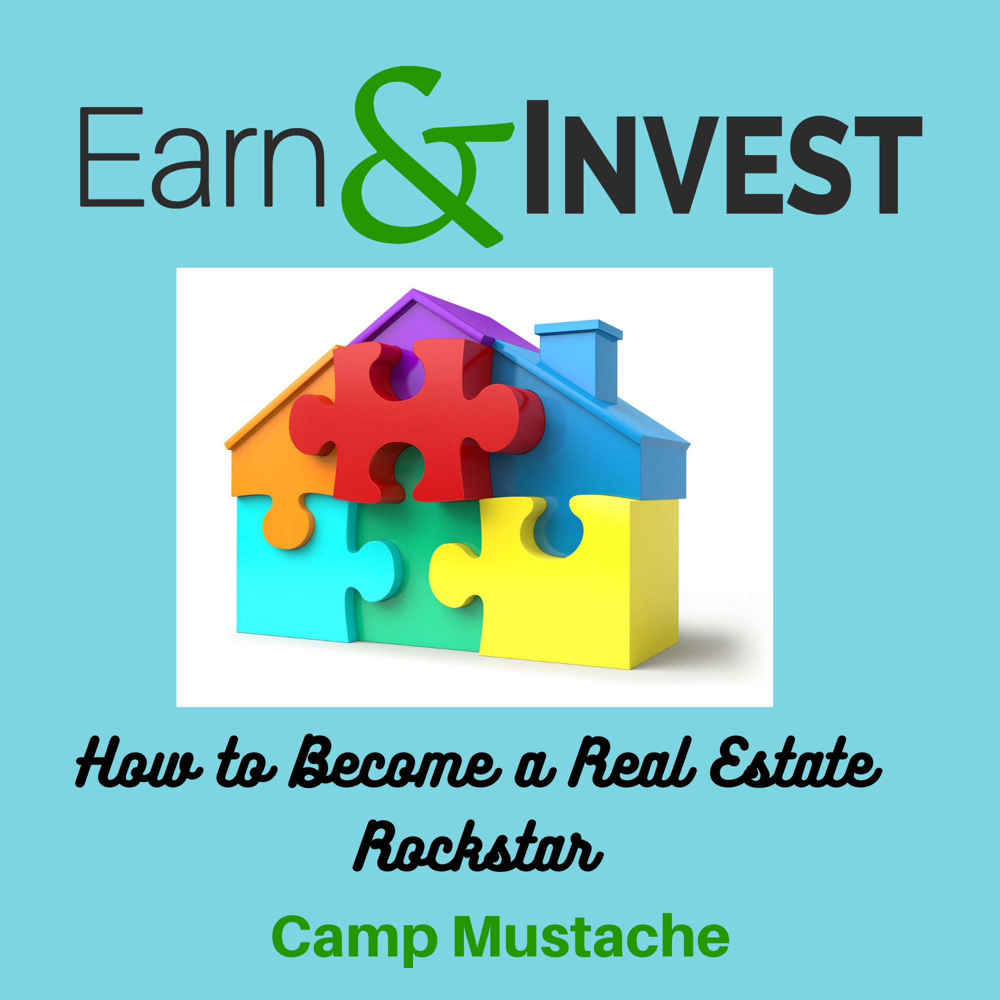 How to Become a Real Estate Rockstar Live From Camp Mustache