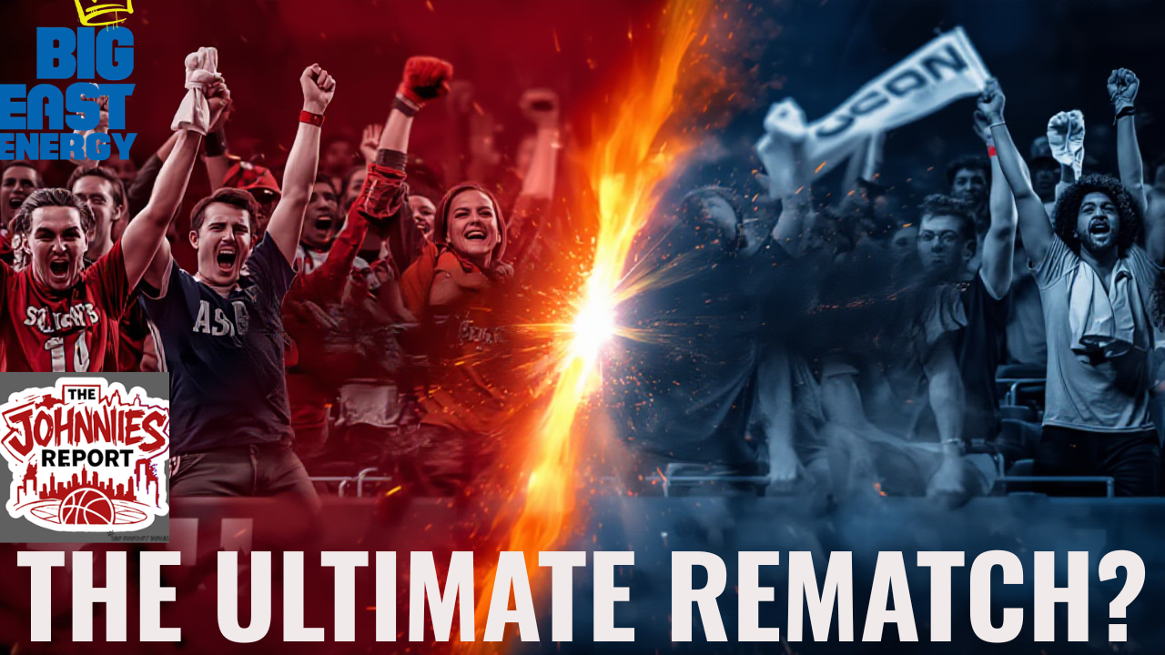 The Rematch for the BIG EAST Crown! #15 St. John’s vs #6 UConn