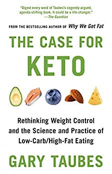 The Science and Practice of Keto with Gary Taubes