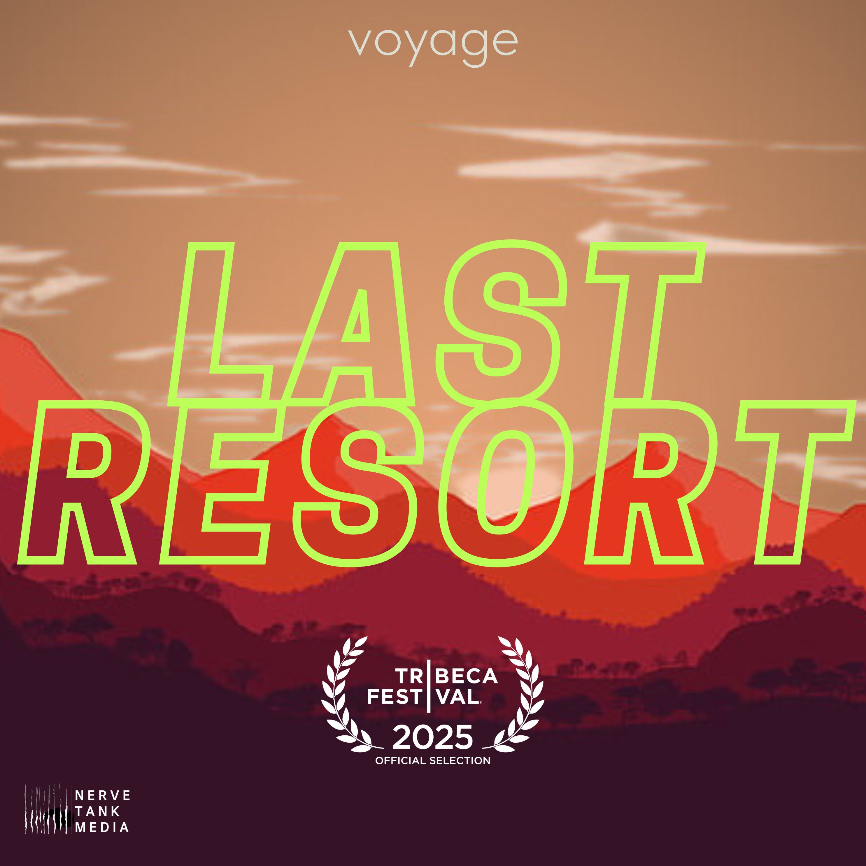 Voyage Media Presents: Last Resort (New Sci-Fi Audio Drama, Official Selection: Tribeca Festival)