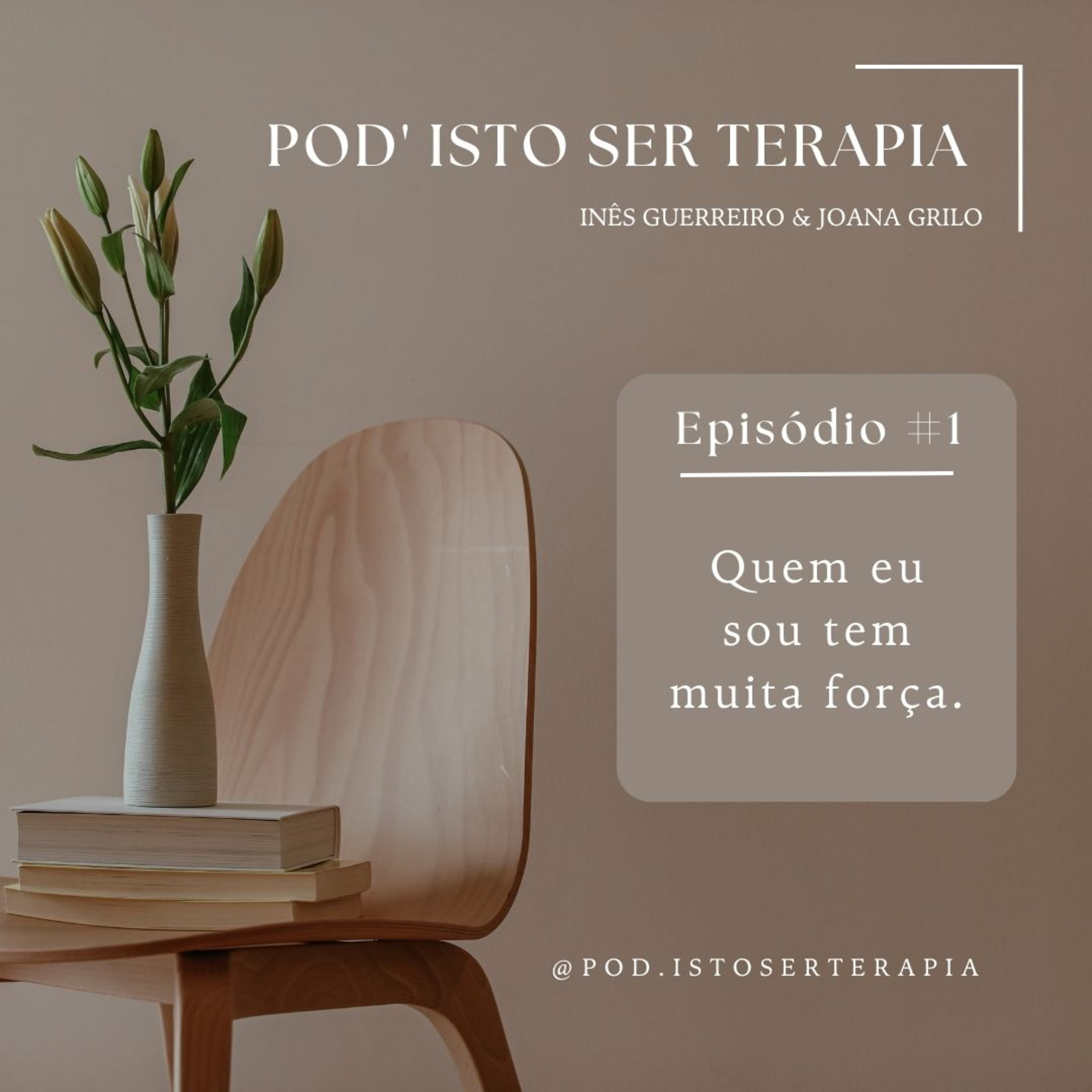 Ep #1 - Quem eu sou tem muita força. episode artwork