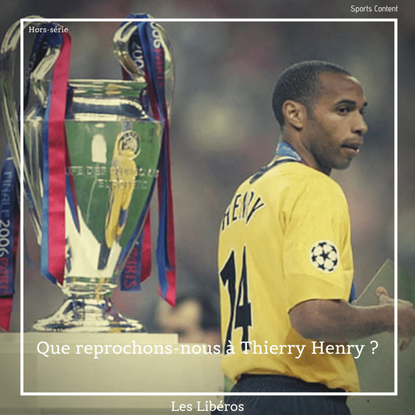 Hors-série : Que reprochons-nous à Thierry Henry ?
