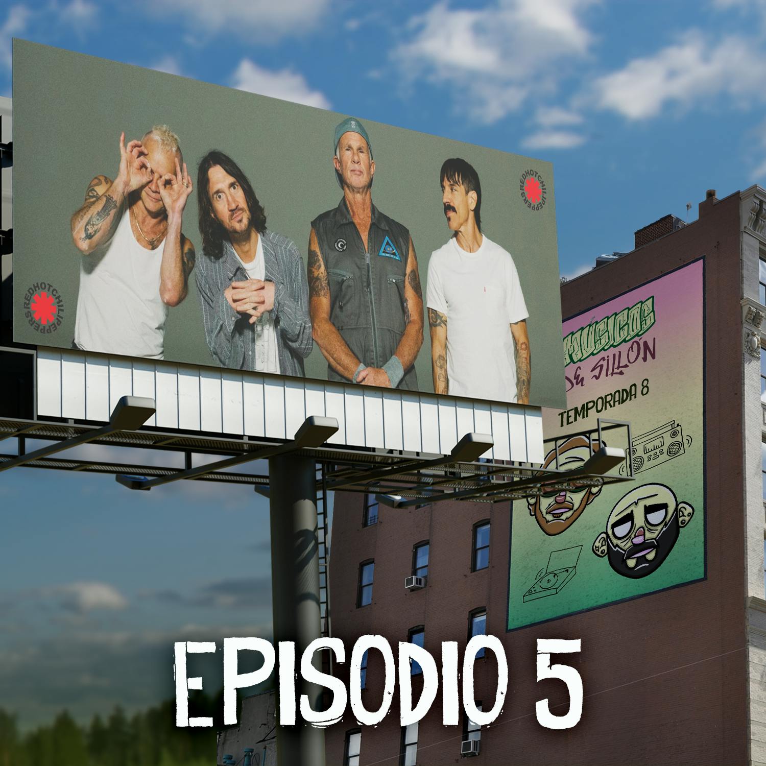 T08E05: Red Hot Chili Peppers