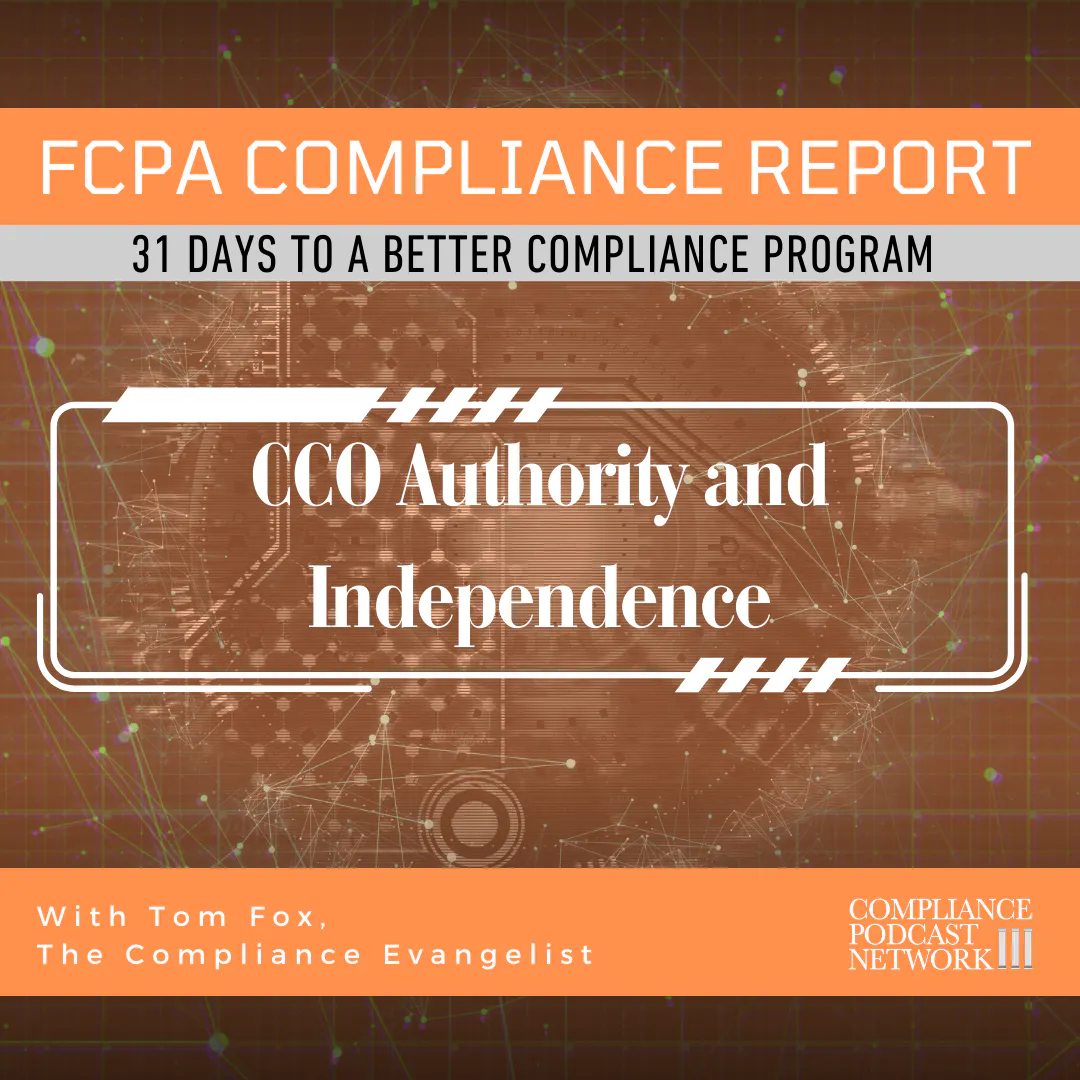 Day 26 - Elevating the Role and Independence of the Chief Compliance Officer Day 26 - Elevating the Role and Independence of the Chief Compliance Officer