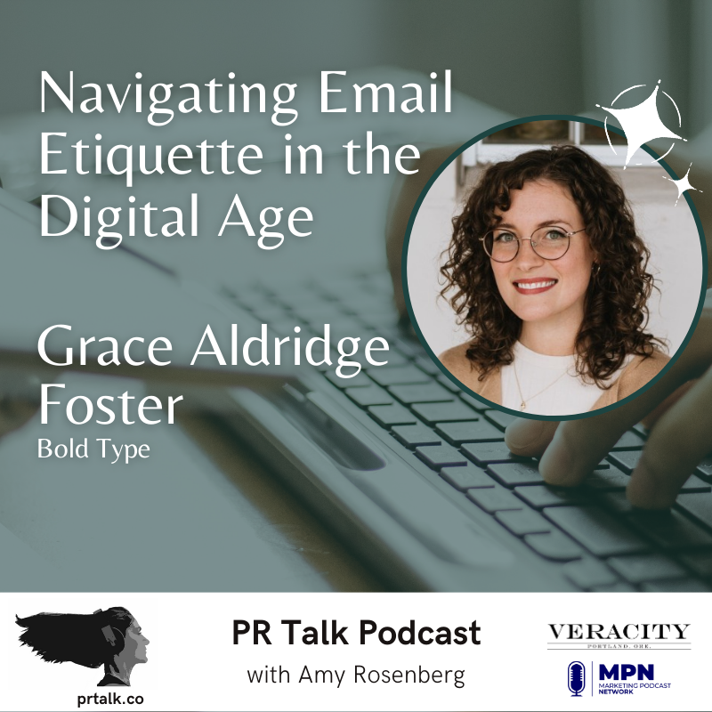 Navigating Email Etiquette in the Digital Age with Grace Aldridge Foster