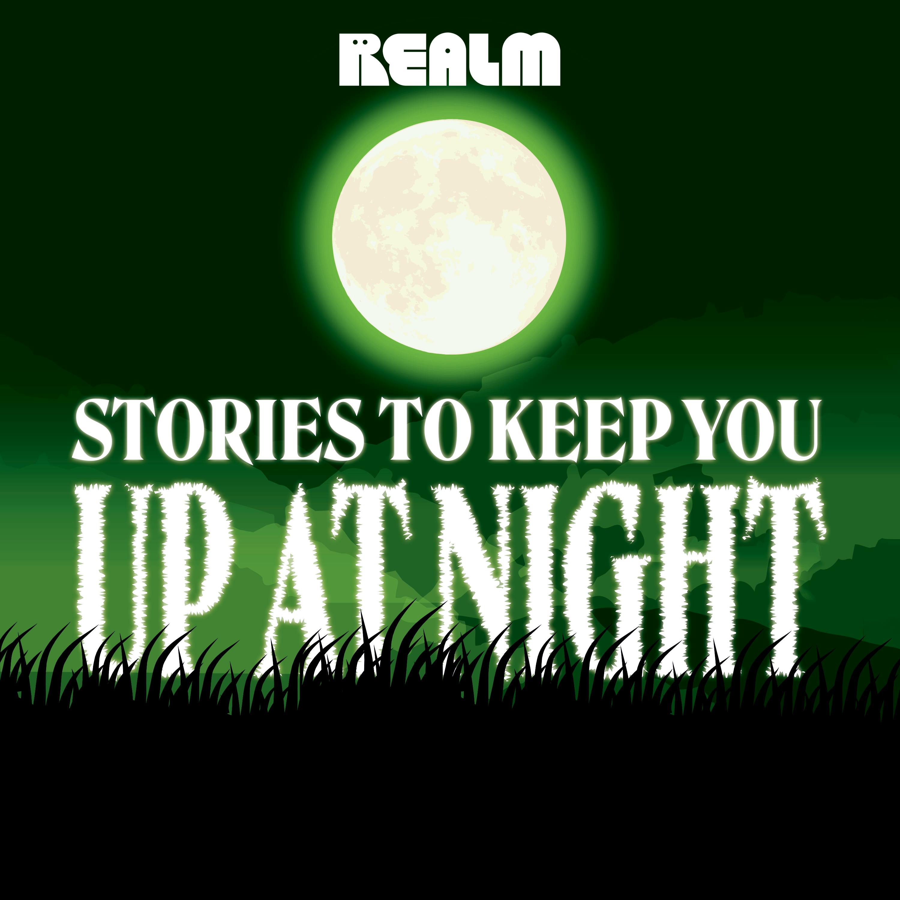 Stories To Keep You Up At Night podcast tile