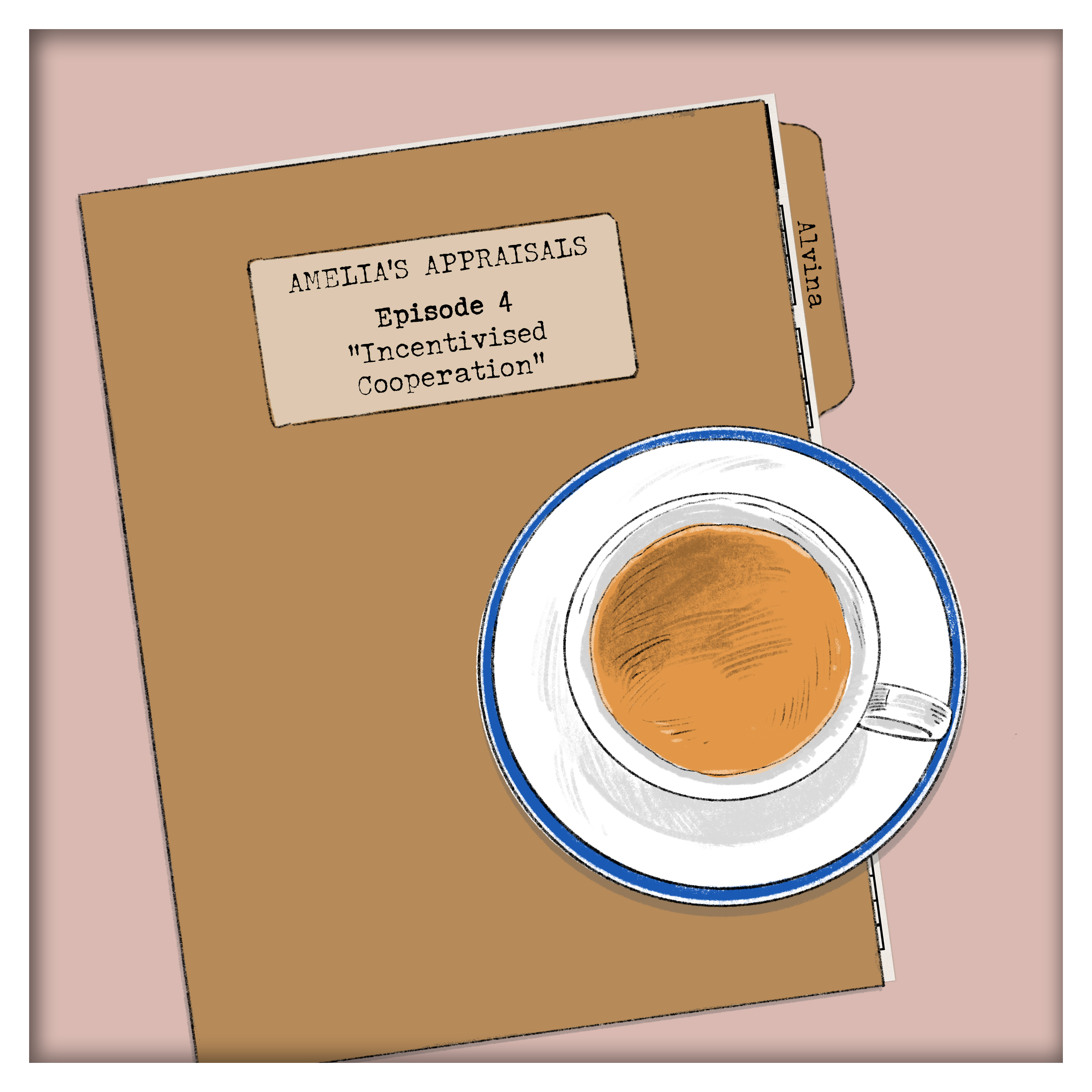 Amelia's Appraisals 4 - Incentivised Cooperation
