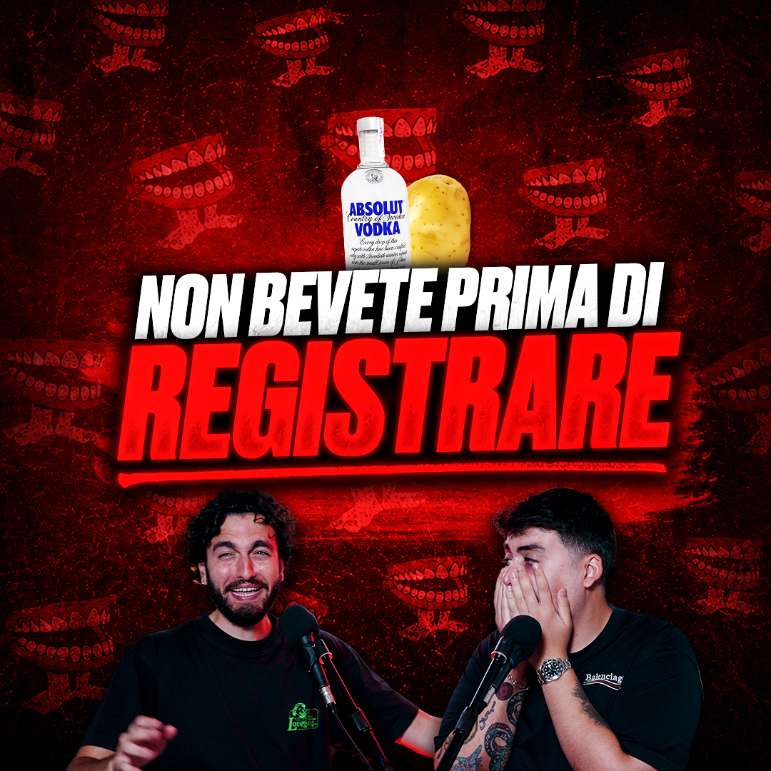 Ep 132 - Non Bevete Prima Di Registrare