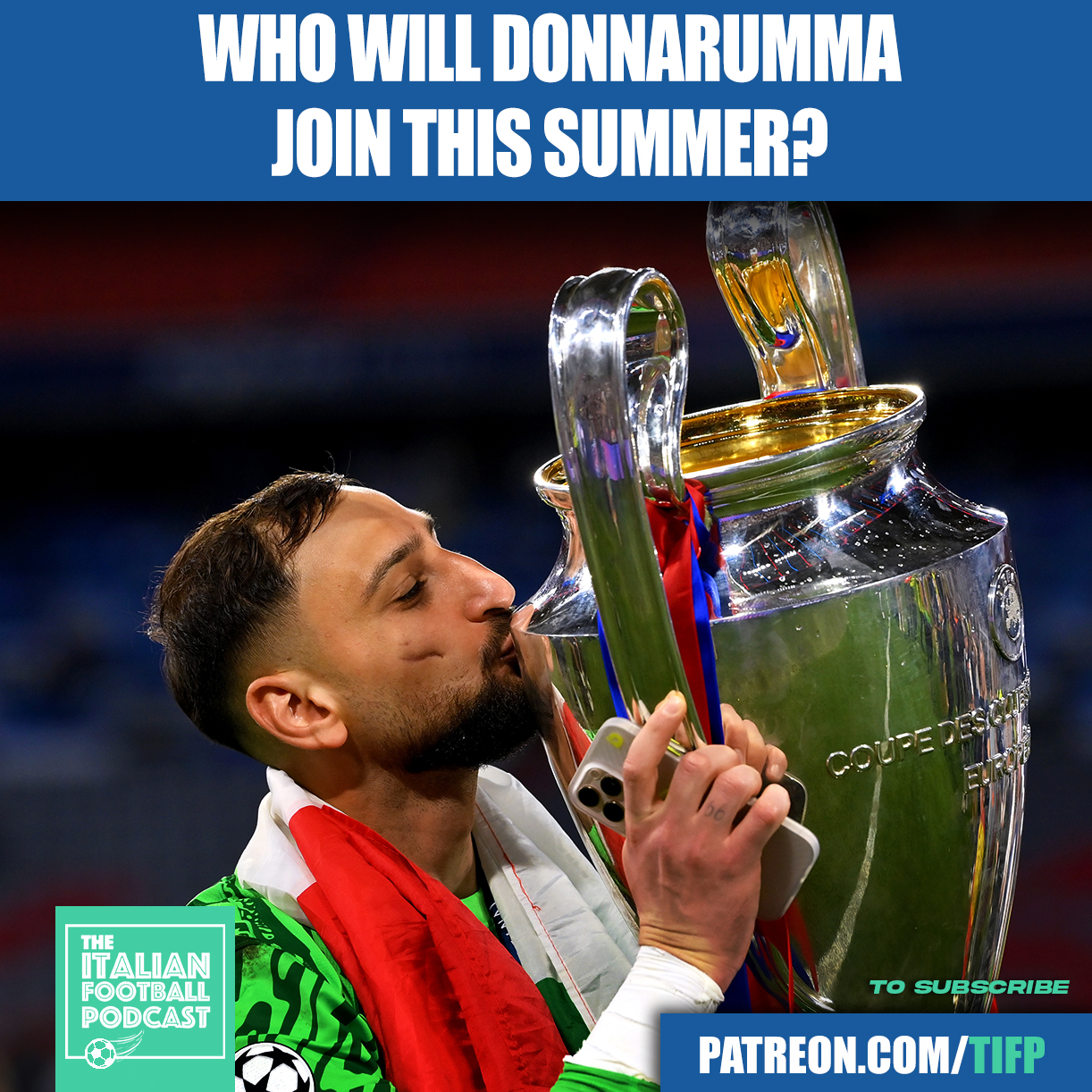 Who Will Gigio Donnarumma Join This Summer? From Man Utd, Galatasaray To Inter Milan & Saudi Arabia