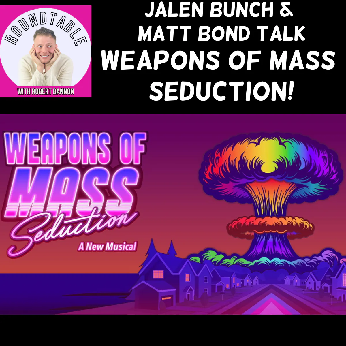 Jalen Bunch & Matt Bond Talk WEAPONS OF MASS SEDUCTION! episode artwork