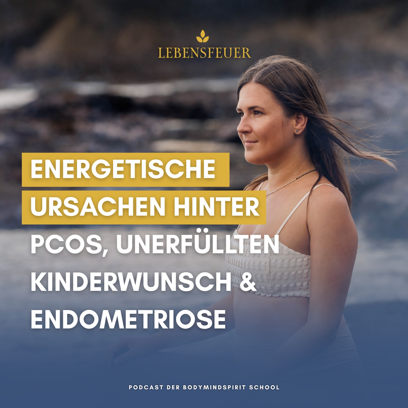 PCOS, Kinderwunsch, Zyklusprobleme: Was dein Körper dir wirklich sagen will (energetische Ursachen)