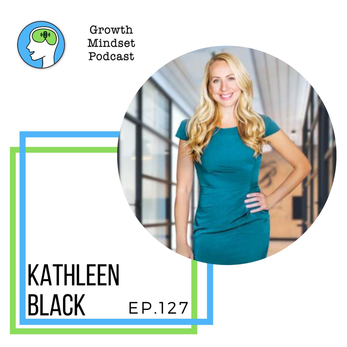 128: Top 1% life - Kathleen Black, Real estate investor & author
