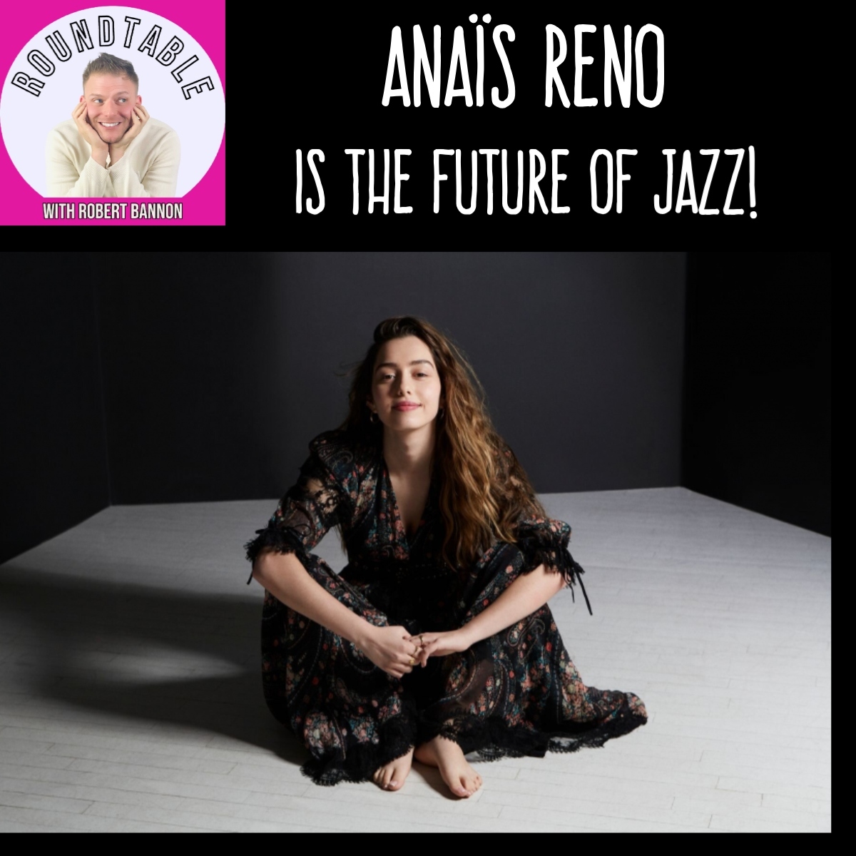 Anaïs Reno — The Future of Jazz!