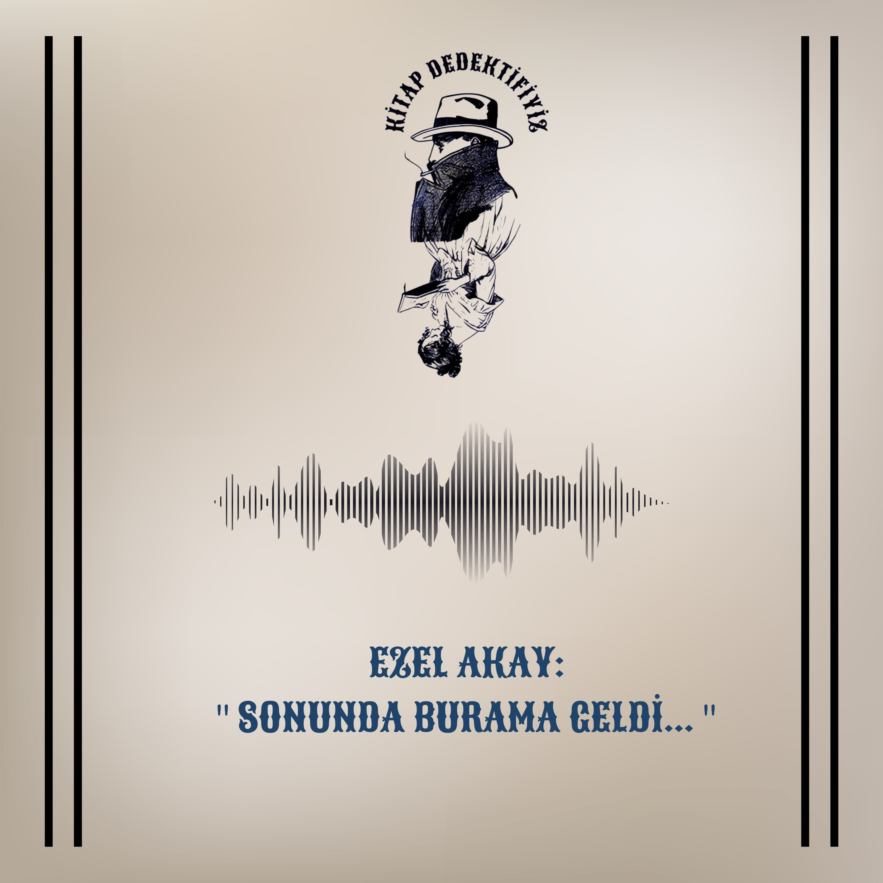 Ezel Akay:" Sonunda burama geldi... " episode artwork