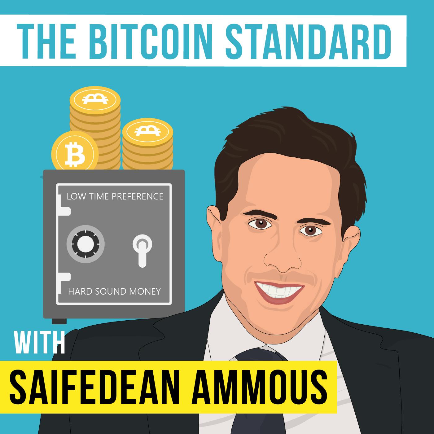 Saifedean Ammous – The Bitcoin Standard