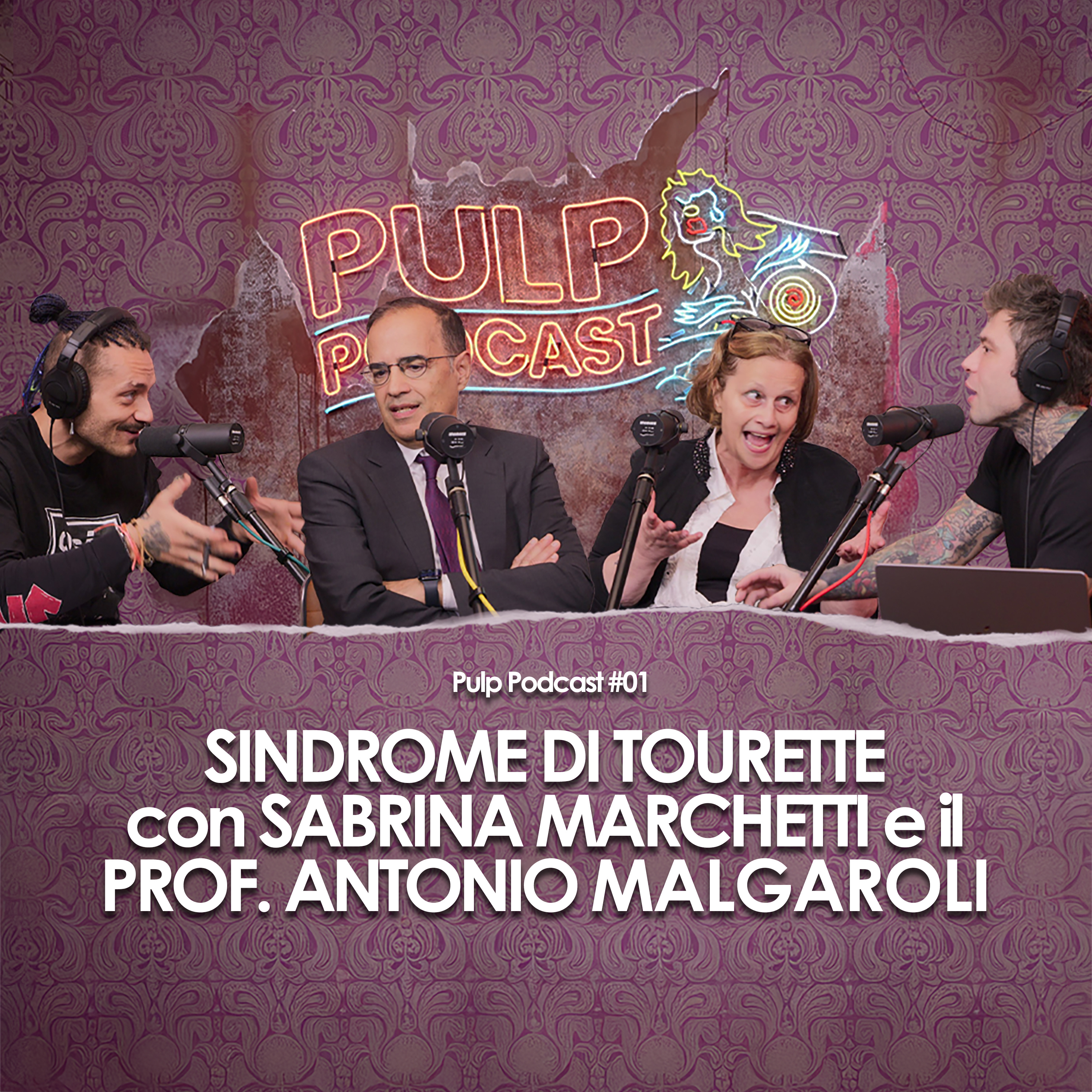Sindrome di Tourette con Sabrina Marchetti e il Prof. Antonio Malgaroli | Pulp Podcast #01