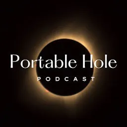 Portable Hole Podcast