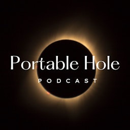 Portable Hole Podcast