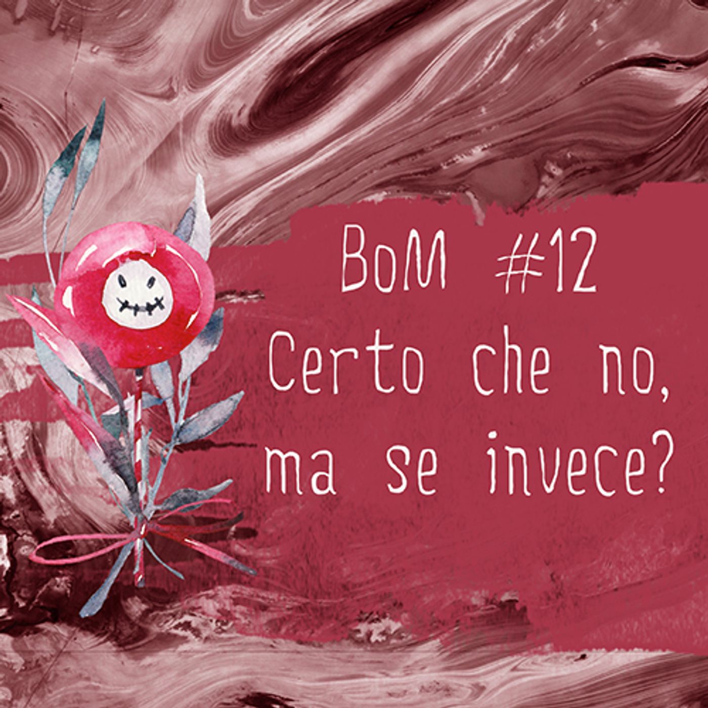 #12 - Certo che no, ma se invece? episode artwork