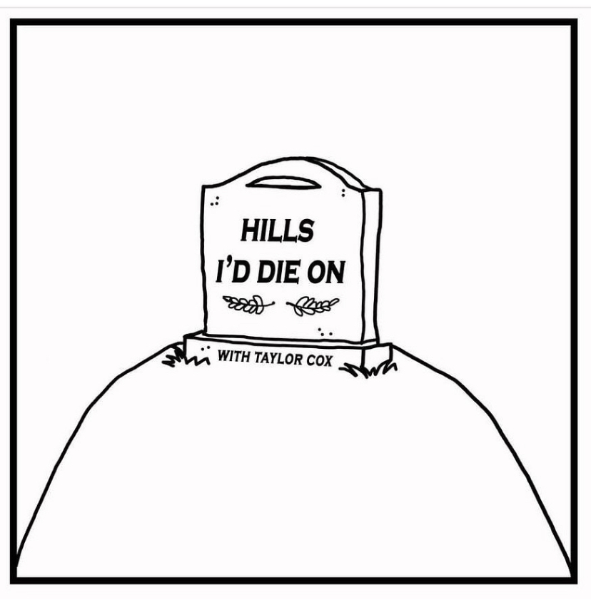 Hills I\'d Die On with Taylor Cox