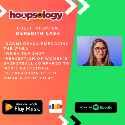 Naomi Osaka, WNBA's 25th anniversary, possible expansion, NFTs and more with Meredith Cash episode artwork