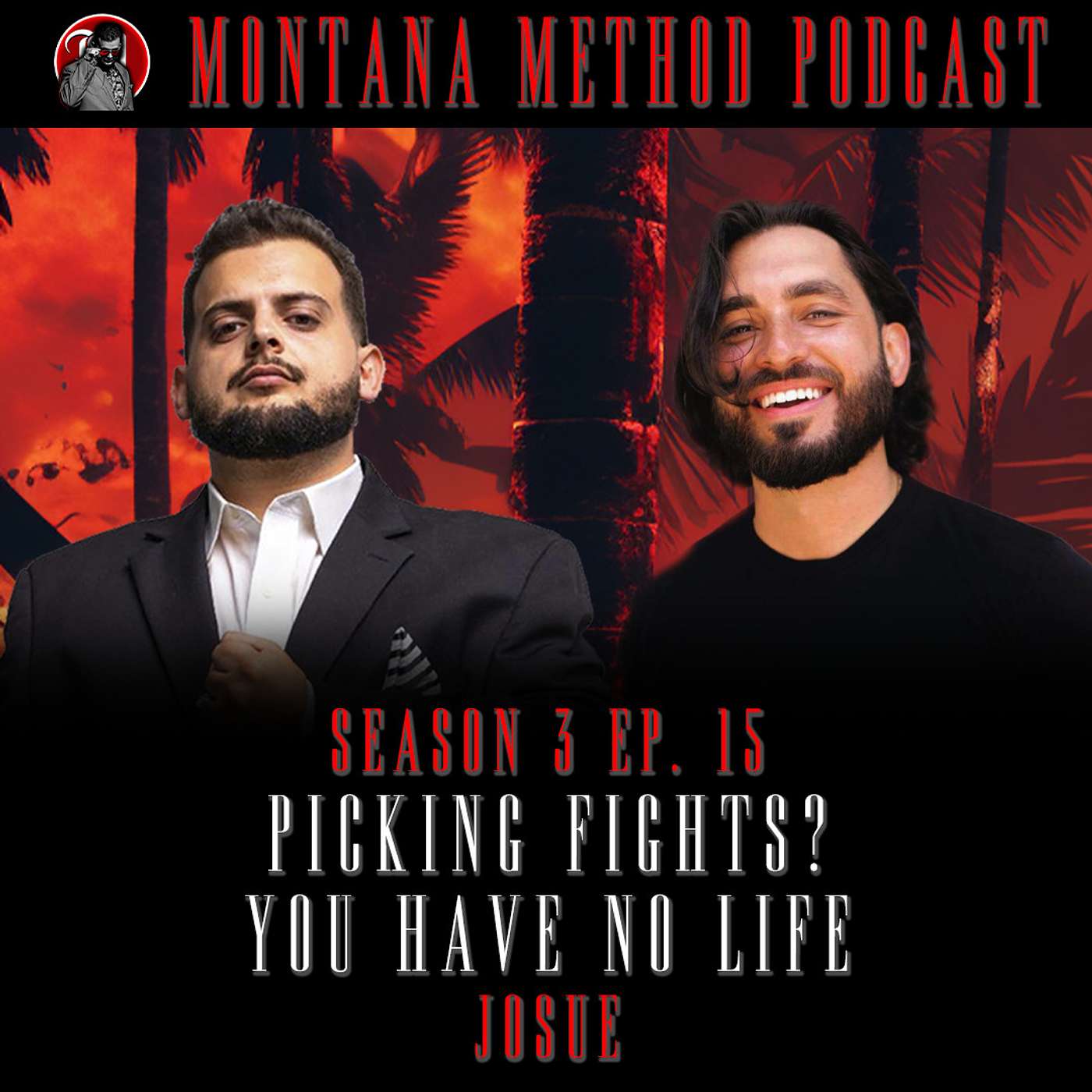 Picking Fights? You Have No Life w/ Josue from What Josue Has To Say