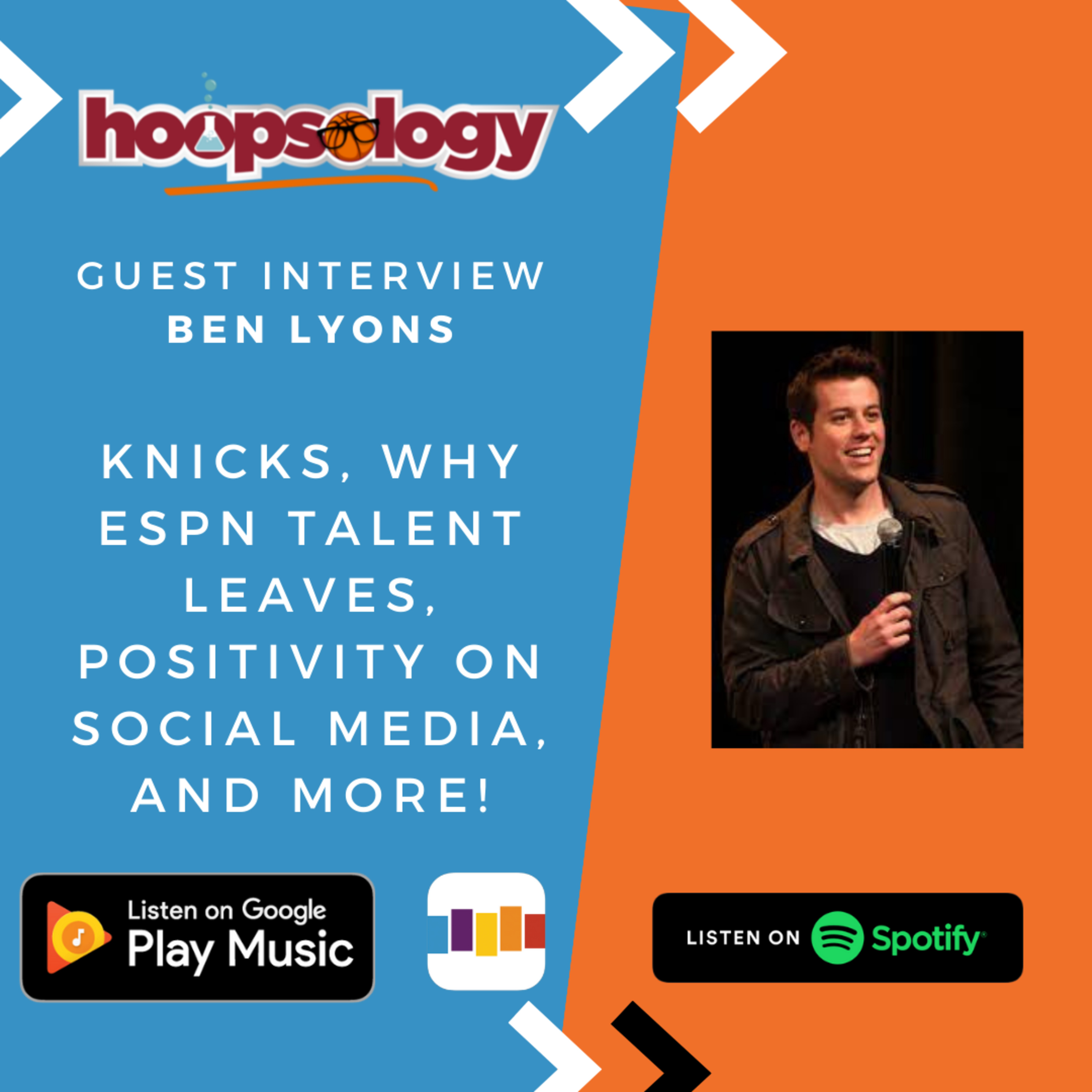 Ben Lyons on the Knicks, ESPN Woes, Players Controlling the Narrative, and the POSITIVES of Social Media episode artwork